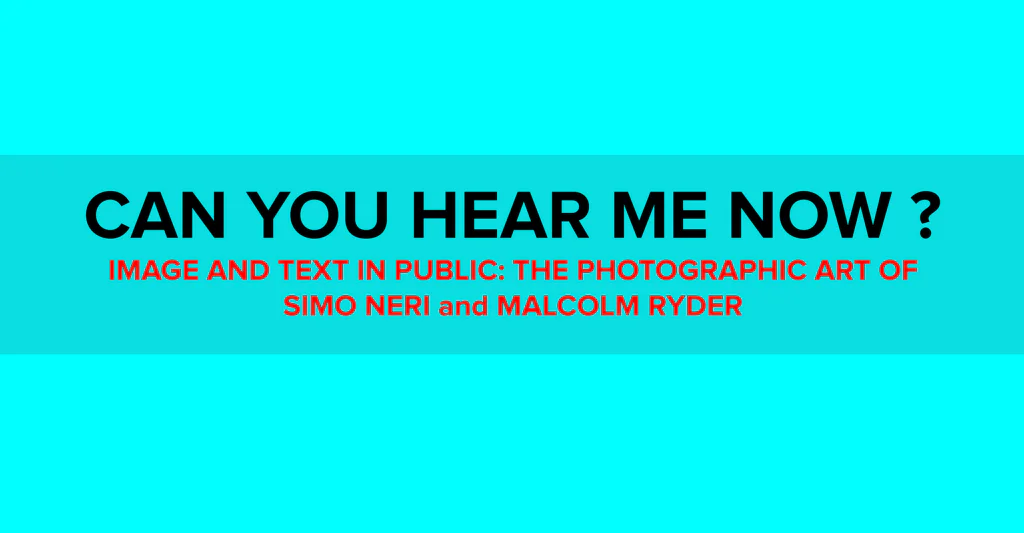 CAN YOU HEAR ME NOW? Image and Text in Public